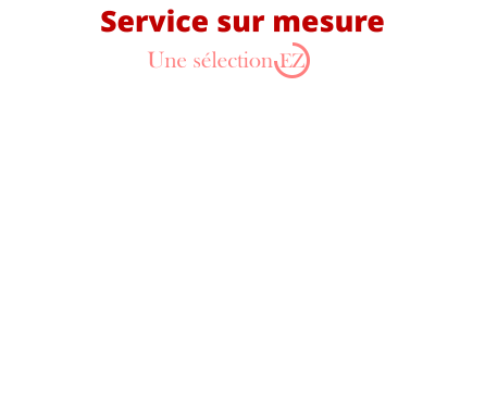 Service sur mesure   Nous confectionnons des coffrets gourmands sur mesure originaux avec des produits de qualité sélectionnés en Alsace, mais provenant aussi d’autres terroirs soigneusement choisis pour répondre au thème de votre projet. Nous travaillons en partenariat avec des Etablissements et Service d’Aide par le Travail,  afin de favoriser l’insertion professionnelle des personnes handicapées.    EZ  Une sélection